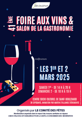 41ème Foire aux Vins & Salon de la Gastronomie de Saint Doulchard