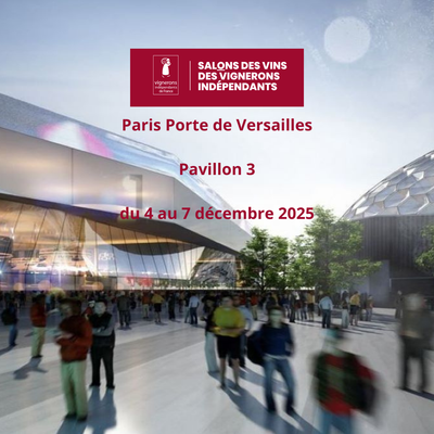47ème Salon des Vins des Vignerons Indépendants de Paris